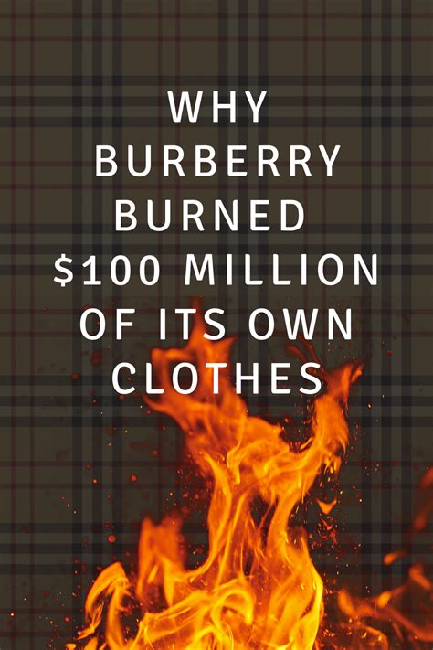 burberry burns clothes|why does h&m destroy merchandise.